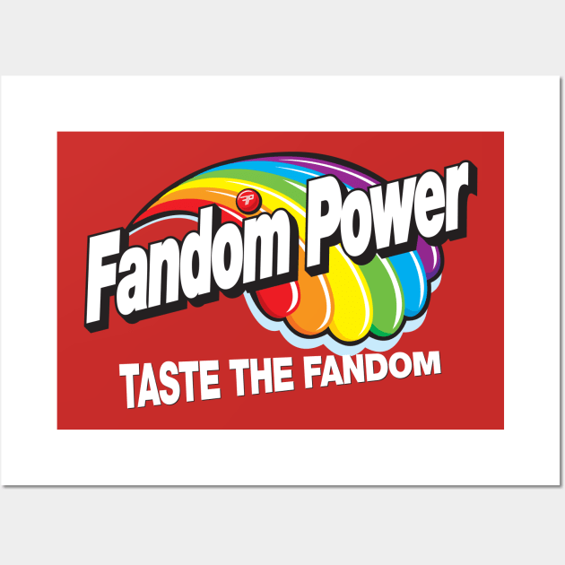 Fandom Power (Taste the Fandom) Wall Art by Fandom Power Podcast Merch Shop